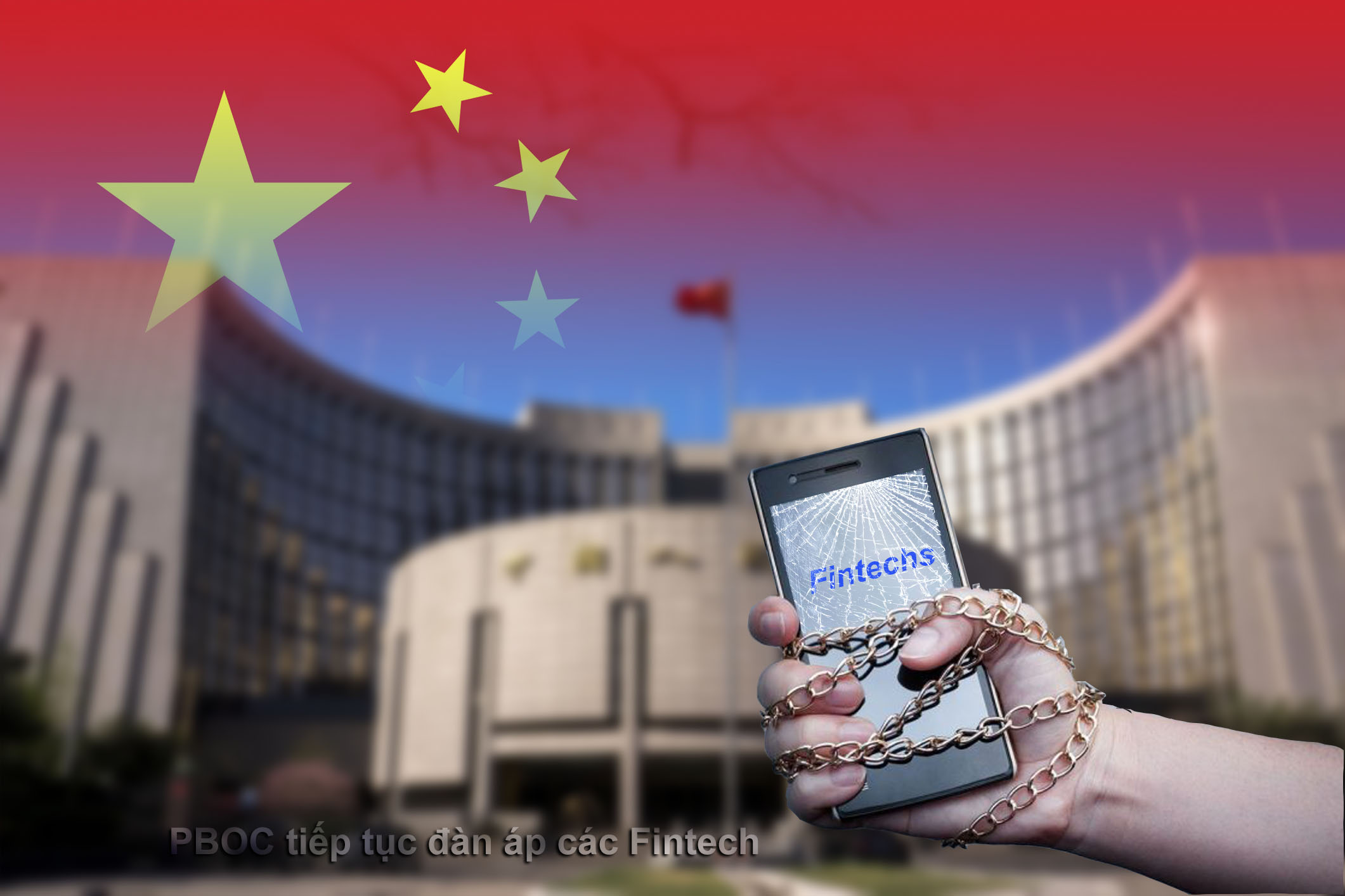 Ngân hàng Trung ương Trung Quốc sẽ tiếp tục đàn áp các Fintech